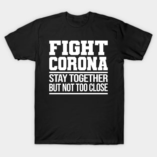 Fight Corona Covid-19 World Tour Virus Quarantine Stay together T-Shirt